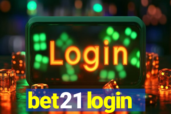 bet21 login